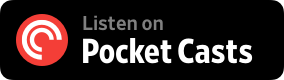 Listen to this podcast on Pocket Casts
